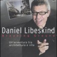 BREAKING GROUND Autore: Daniel Libeskind Editrice: Sperling & Kupfer Anno: […]